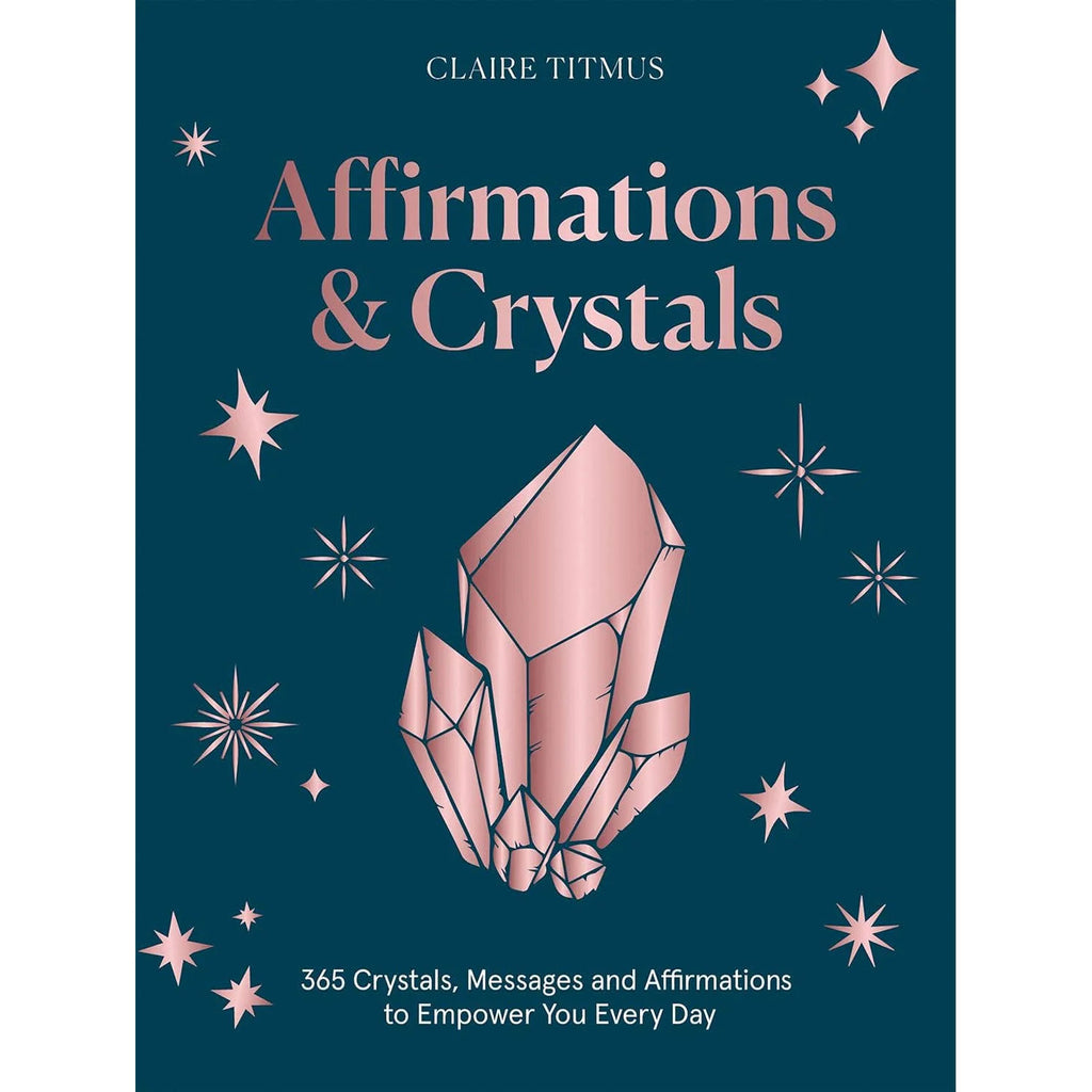 Affirmations & Crystals