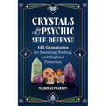 Crystals for Psychic Self-Defense by Nicholas Pearson: Paperback 352 pages / English