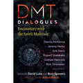 DMT Dialogues by: Paperback 352 pages / English