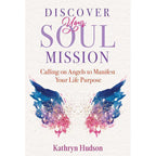 Discover Your Soul Mission by Kathryn Hudson: Paperback 208 pages / English