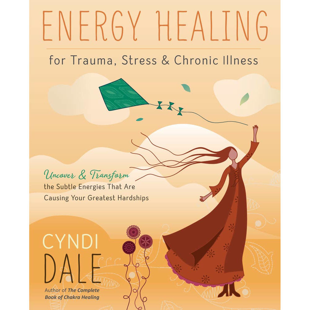 Energy Healing For Trauma, Stress & Chronic Illness