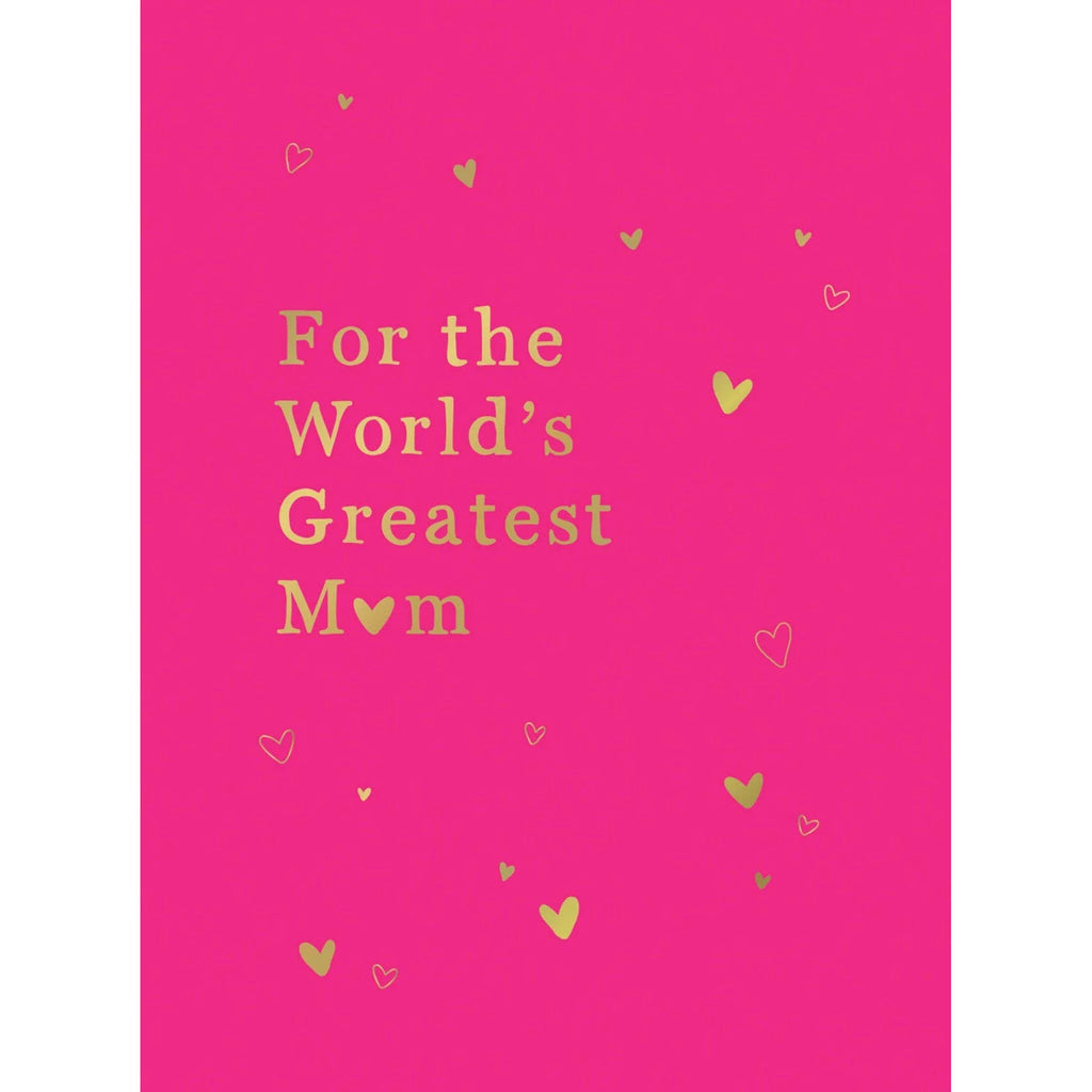 For the World's Greatest Mom: Hardcover