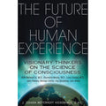 Future of Human Experience by J. Zohara Meyerhoff Hieronimus: Paperback 320 pages / English