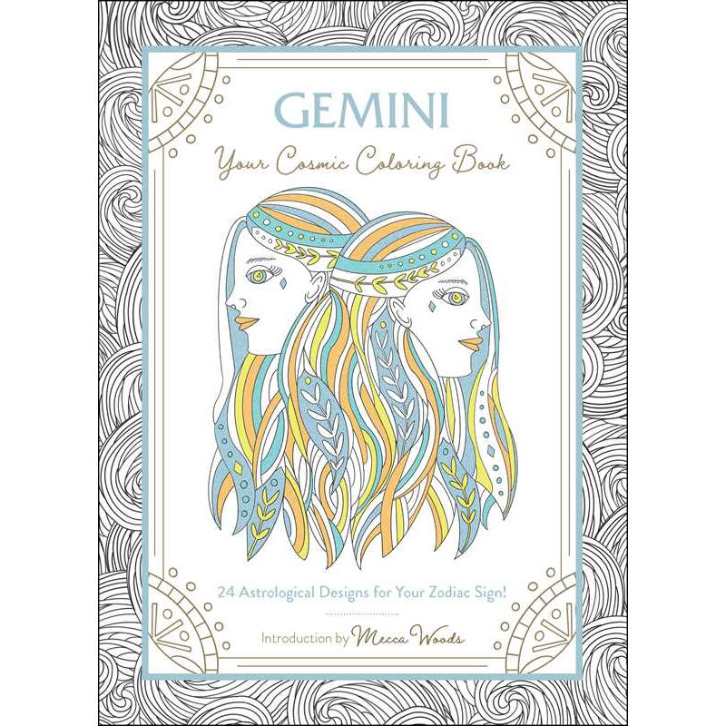 Gemini: Your Cosmic Coloring Book by Mecca Woods: Paperback 48 pages / English