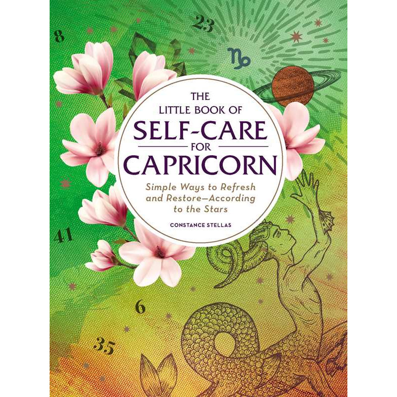 Little Book of Self-Care for Capricorn by Constance Stellas: Hardcover 160 pages / English