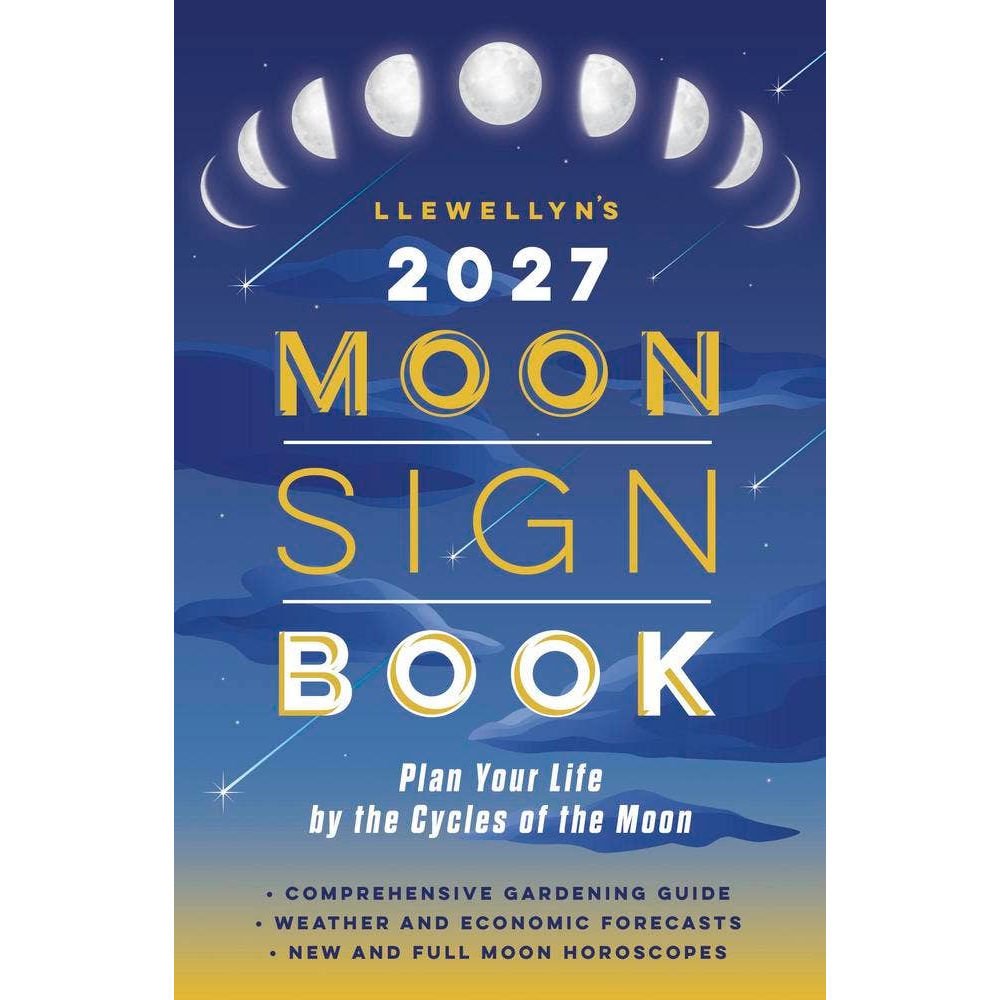 Llewellyn's 2027 Moon Sign Book: Cycles of the Moon
