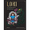 Loki: An Illustrated Guide to the Trickster God