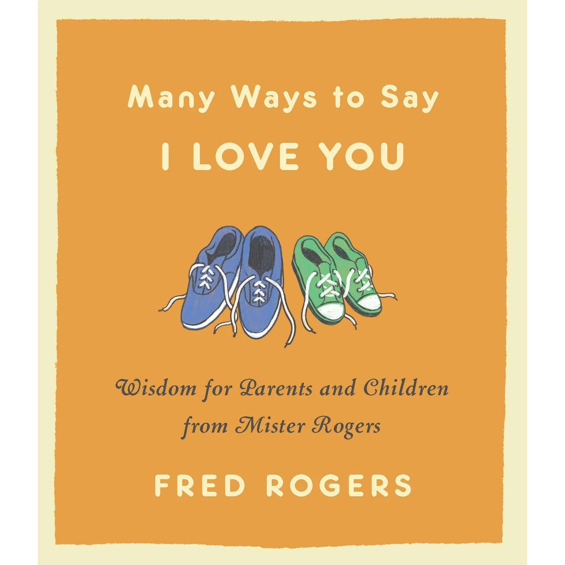 Many Ways to Say I Love You-Mister Rogers