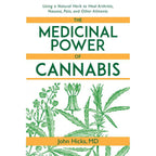 Medicinal Power of Cannabis by John Hicks: Paperback 204 pages / English