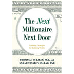 Next Millionaire Next Door by Thomas J. Stanley Ph.D.: Hardcover 272 pages / English