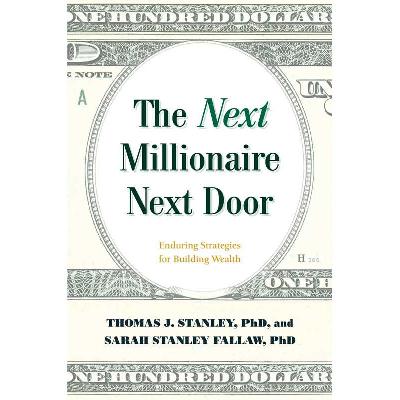 Next Millionaire Next Door by Thomas J. Stanley Ph.D.: Hardcover 272 pages / English