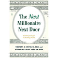 Next Millionaire Next Door by Thomas J. Stanley Ph.D.: Paperback 272 pages / English