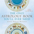 Only Astrology Book You'll Ever Need by Joanna Martine Woolfolk: Paperback 552 pages / English