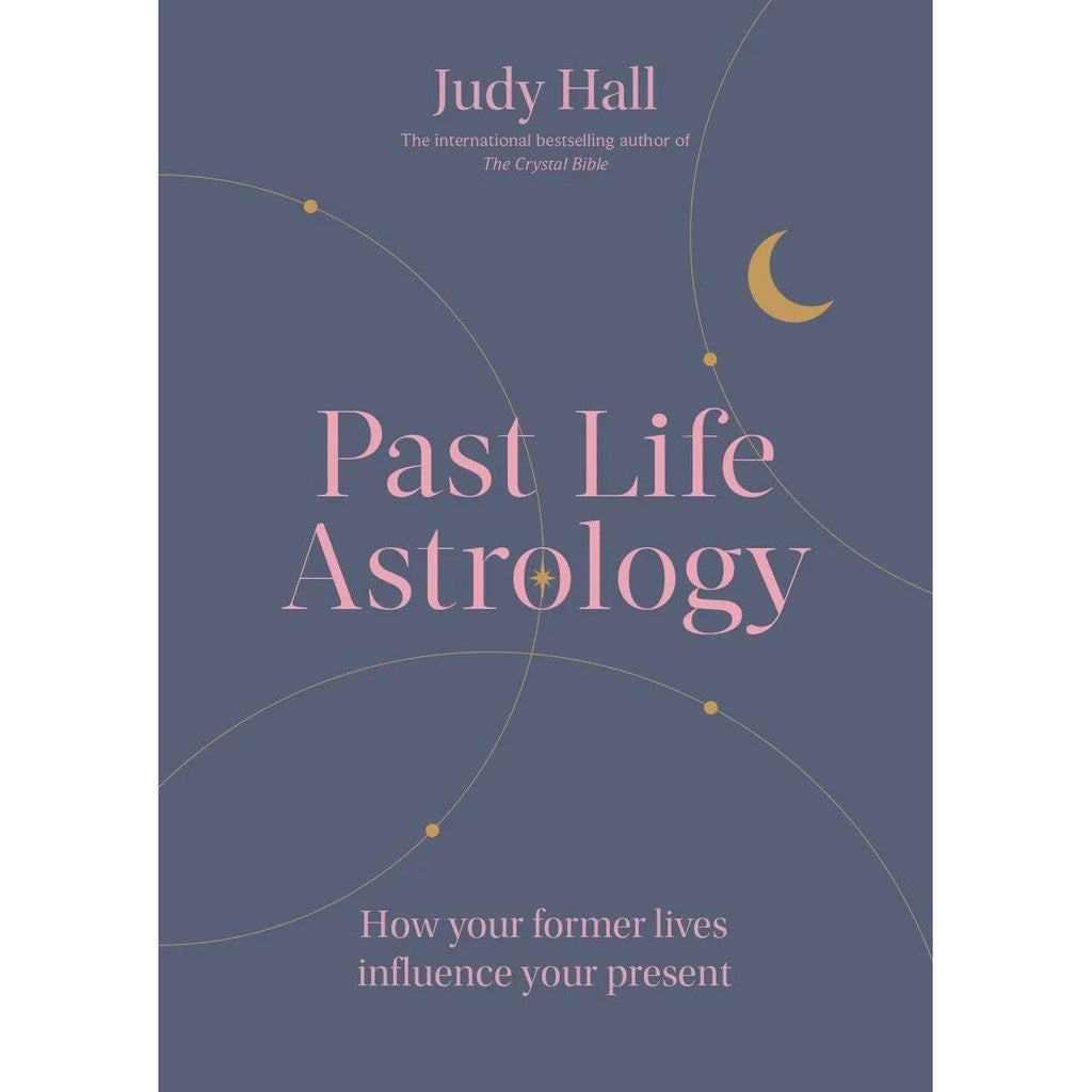Past Life Astrology: Trade Paperback