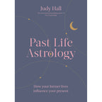 Past Life Astrology: Trade Paperback