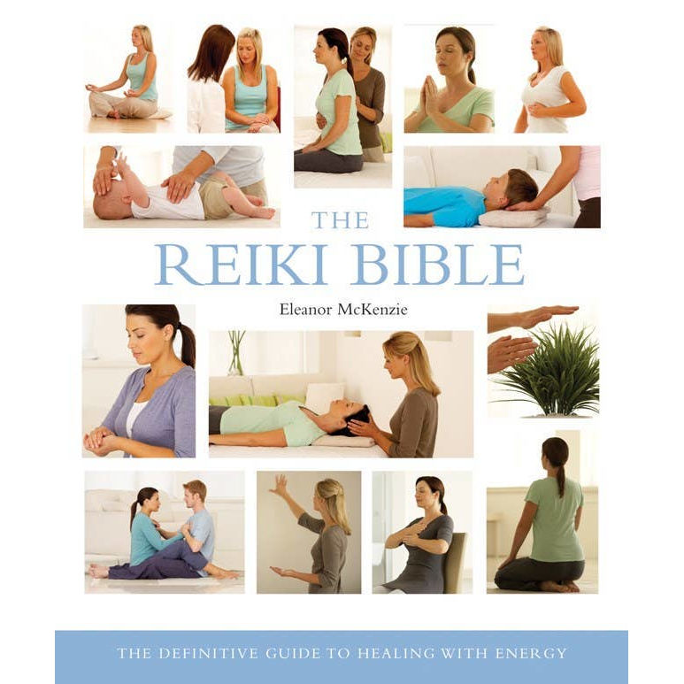 Reiki Bible by Eleanor McKenzie
