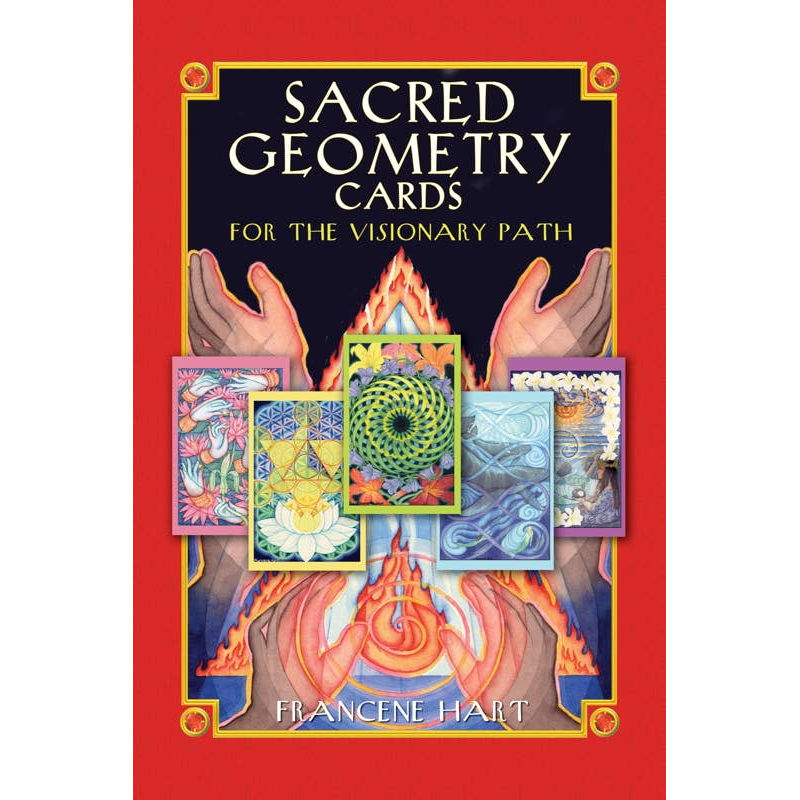 Sacred Geometry Cards for the Visionary Path by Francene Hart: Flashcards 160 pages / English