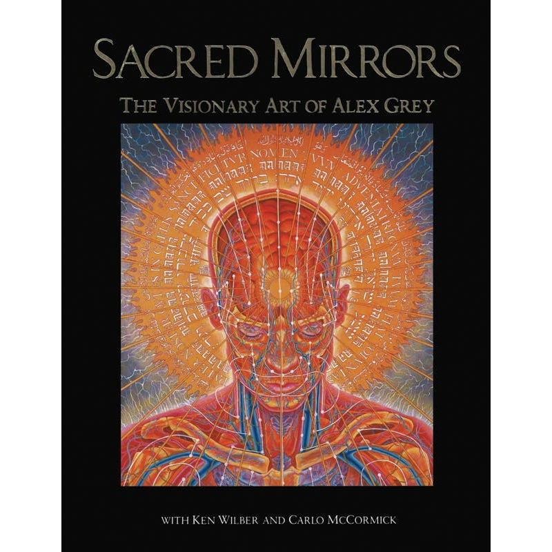 Sacred Mirrors by Alex Grey: Paperback 96 pages / English