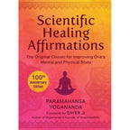 Scientific Healing Affirmations by Paramahansa Yogananda: Hardcover 144 pages / English