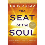 Seat of the Soul by Gary Zukav: Paperback 384 pages / English