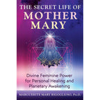 Secret Life of Mother Mary by Marguerite Mary Rigoglioso: Paperback 176 pages / English