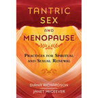 Tantric Sex and Menopause by Diana Richardson: Paperback 224 pages / English