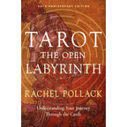 Tarot: The Open Labyrinth—40th Anniversary Edition