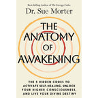The Anatomy of Awakening