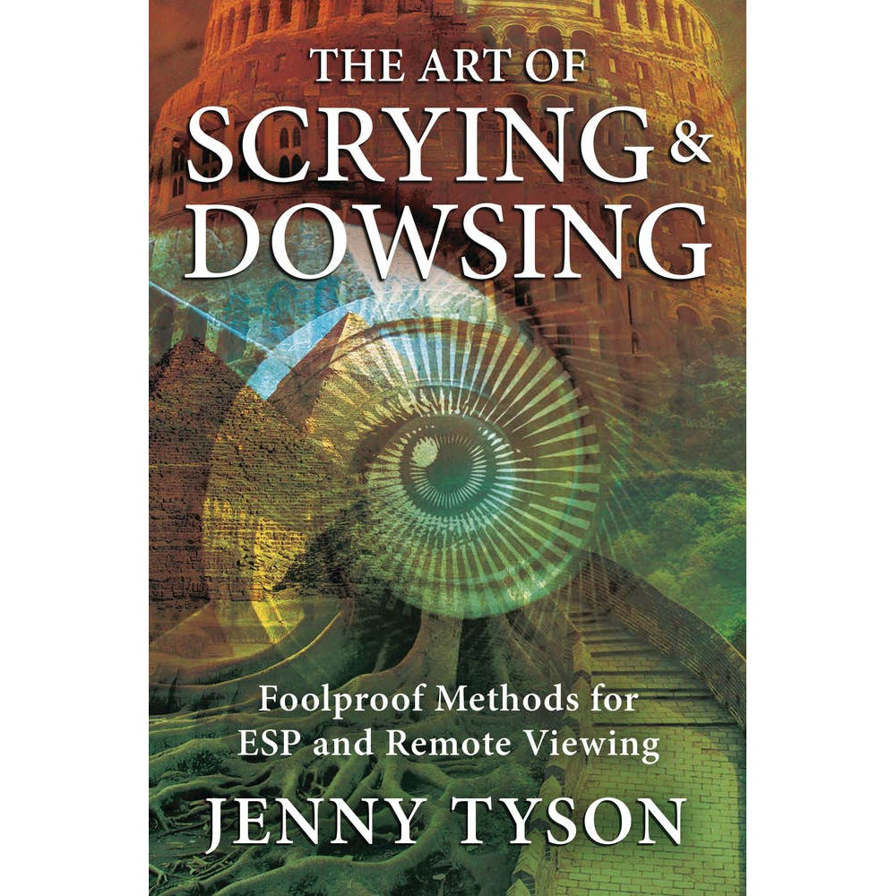 The Art of Scrying & Dowsing