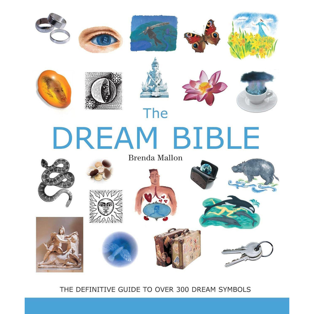 The Dream Bible: The Definitive Guide to 300+ Dream Symbols: Trade Paperback