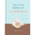 The Little Book of Crystals: Hardcover