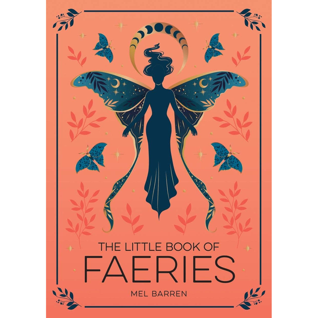 The Little Book of Faeries: Paperback