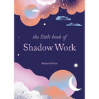 The Little Book of Shadow Work: Hardcover