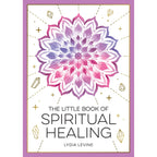 The Little Book of Spiritual Healing: Trade Paperback