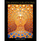 Transfigurations by Alex Grey: Hardcover 176 pages / English
