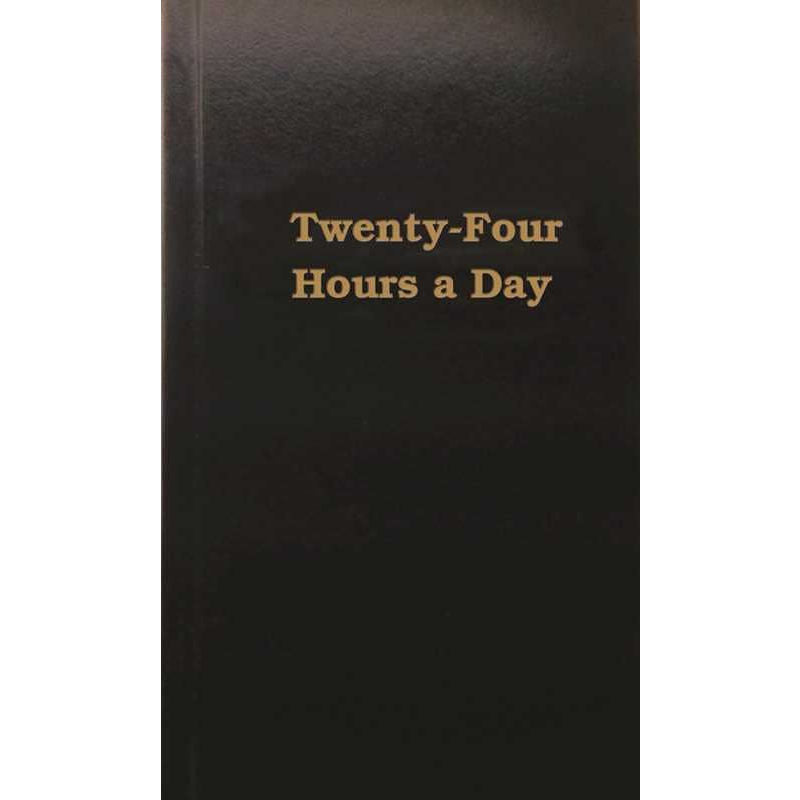 Twenty-Four Hours a Day by Anonymous: Paper Over Board 400 pages / English