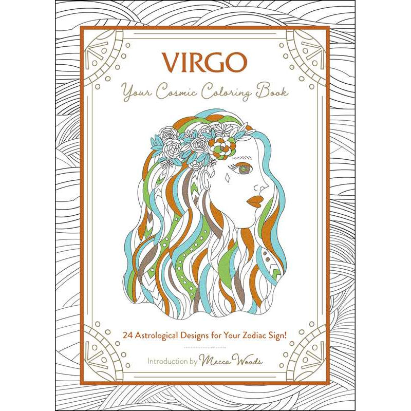 Virgo: Your Cosmic Coloring Book by Mecca Woods: Paperback 48 pages / English