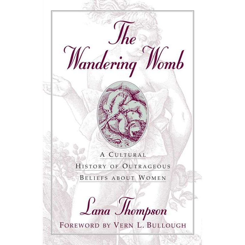 Wandering Womb by Lana Thompson: Hardcover 208 pages / English
