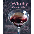Witchy Cocktails by Cerridwen Greenleaf: Hardcover 144 pages / English