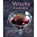 Witchy Cocktails by Cerridwen Greenleaf: Hardcover 144 pages / English