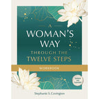 Woman's Way through the Twelve Steps Workbook by Stephanie  S. Covington: Paperback 104 pages / English