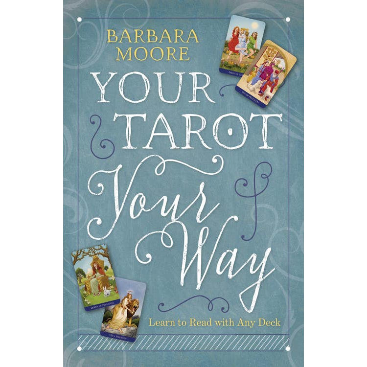 Your Tarot Your Way
