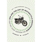 Zen and the Art of Motorcycle Maintenance 50th Anniv
