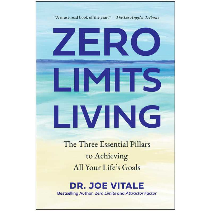 Zero Limits Living by Joe Vitale: Hardcover 208 pages / English