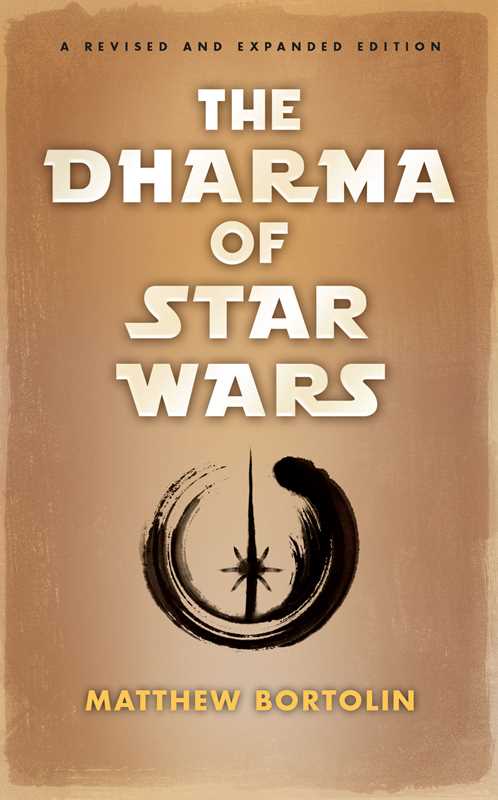Dharma of Star Wars by Matthew Bortolin: Paperback