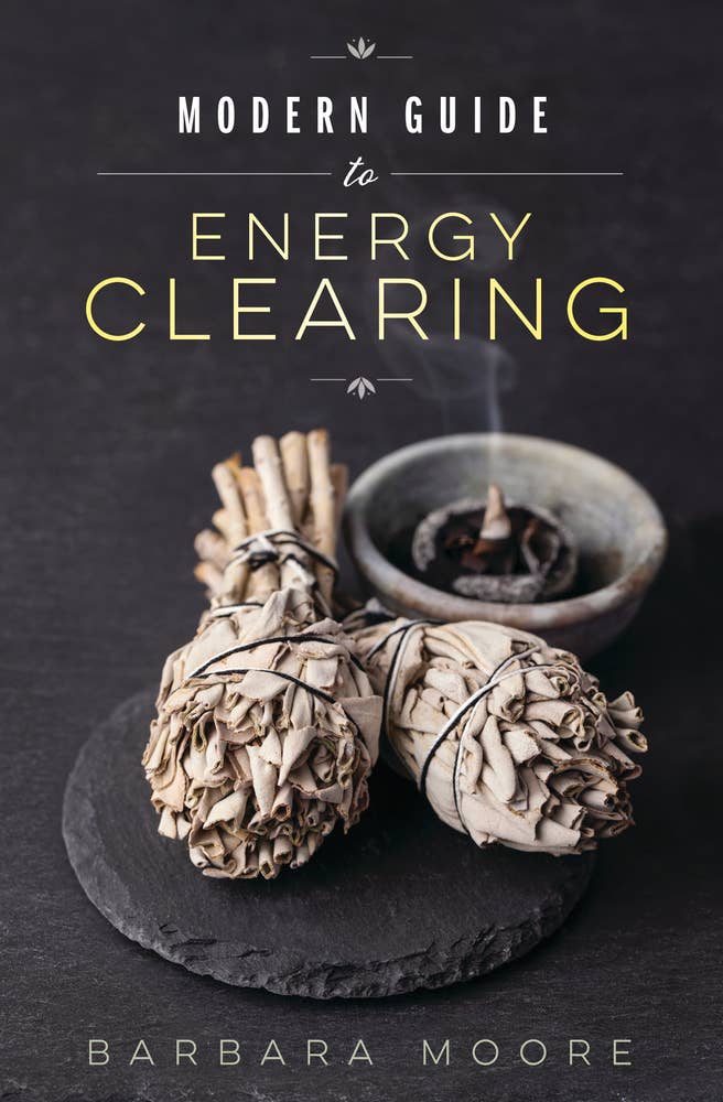 Modern Guide To Energy Clearing