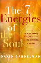 7 Energies of the Soul by David Gandelman