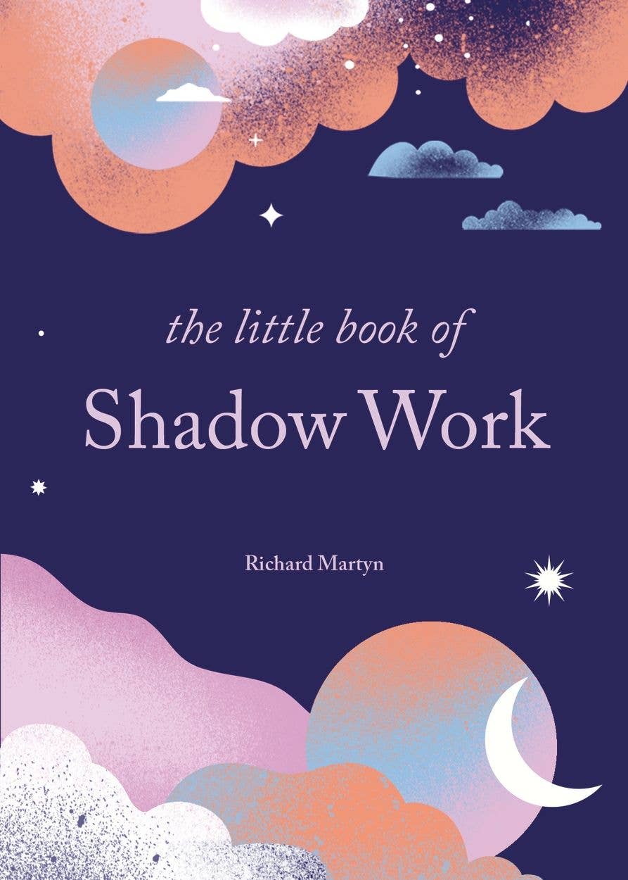 The Little Book of Shadow Work: Hardcover