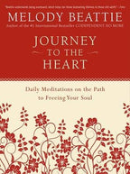 Journey to the Heart:Melody Beattie