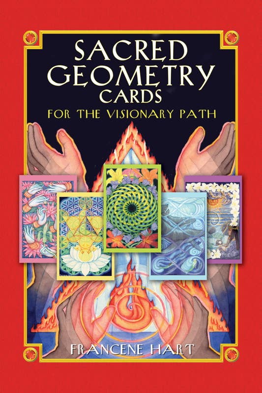 Sacred Geometry Cards for the Visionary Path by Francene Hart: Flashcards 160 pages / English
